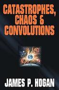 Catastrophies, Chaos & Convolutions cover