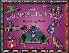 Days of Knights and Damsels An Activity Guide cover