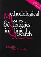 Methodological Issues and Strategies in Clinical Research cover