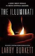 The Illumanti A Secret Society Revealed, An Ancient Conspiracy Unleashed cover