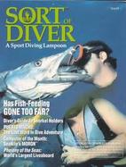 Sort of Diver A Sport Diving Lampoon cover
