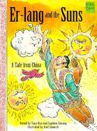 Er-Lang and the Suns A Tale from China cover
