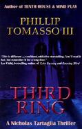 Third Ring A Nicholas Tartaglia Thriller cover