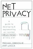 Net Privacy: A Guide to Developing & Implementing an Ironclad Ebusiness Privacy Plan cover