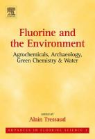 Fluorine and the Environment - Agrochemicals Archaeology Green Chemistry & Water cover
