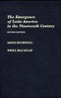 The Emergence of Latin America in the Nineteenth Century cover