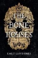 The Bone Houses cover