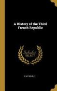 A History of the Third French Republic cover