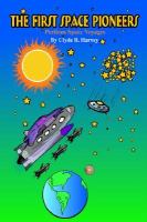 The First Space Pioneers: Perilous Space Voyages cover