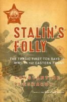 Stalin's Folly The First Ten Days Of World War Two On The Eastern Front cover