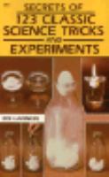 Secrets of 123 Classic Science Tricks and Experiments cover