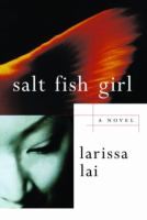 Salt Fish Girl A Novel cover