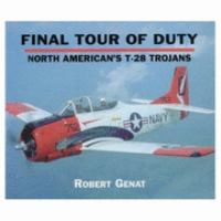 Final Tour of Duty: North American's T-28 Trojans cover