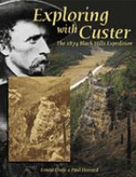 Exploring with Custer The 1874 Black Hills Expedition cover