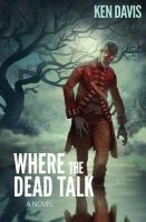 Where the Dead Talk cover
