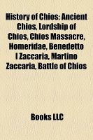 History of Chios : Ancient Chios, Lordship of Chios, Chios Massacre ...