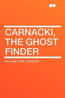 Carnacki, the Ghost Finder cover