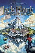 Jack Blank and the Imagine Nation cover