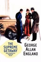 The Supreme Getaway and Other Tales from the Pulps cover