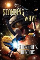 Standing Wave : A Science Fiction Novel cover