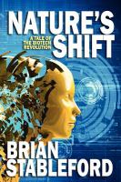 Nature's Shift : A Tale of the Biotech Revolution cover