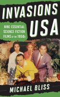 Invasions USA : Nine Essential Science Fiction Films of The 1950s cover