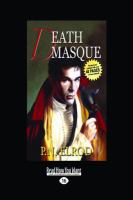 Death Masque : Being the Third Book in the Adventures of Jonathan Barrett, Gentleman Vampire (Large Print 16pt) cover