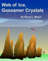 Web of Ice, Gossamer Crystals : (Alternatively: O’Gliiders) cover