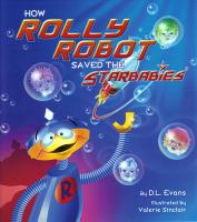 How Rolly Robot Saved the Starbabies cover