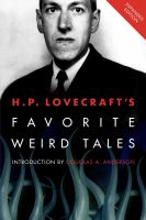 H. P. Lovecraft's Favorite Weird Tales: Expanded Edition : Discover the Roots of Modern Horror! cover