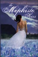 The Mephisto Kiss: the Mephisto Covenant Book 2 cover