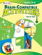 Brain Compatible Activities, Grades 3-5 cover