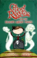 Ghost Rescue and the Gloomy Ghost Train cover