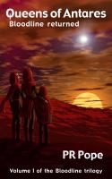 Queens of Antares : Volume 1 of the Bloodline trilogy: Bloodline Returned cover