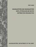 Headquarters and Headquarters Units, Petroleum and Water Distribution Organization (FM 10-602) cover