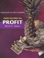Foodservice Procurement Purchasing for Profit cover
