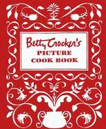 Betty Crocker's Picture Cookbook The Original 1950 Classic cover
