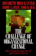 Challenge of Organizational Change cover