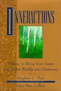Inneractions: Visions to Bring Your Inner and Outer Worlds Into Harmony cover