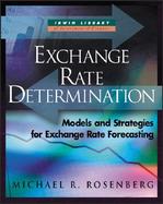 Exchange-Rate Determination Models and Strategies for Exchange Rate Forecasting cover