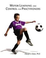 Motor Learning and Control for Practitioners cover
