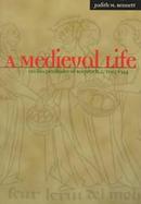 A Medieval Life Cecilia Penifader of Brigstock, C. 1295-1344 cover