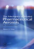 The Mechanics of Inhaled Pharmaceutical Aerosols An Introduction cover