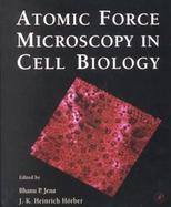 Methods in Cell Biology Atomic Force Microscopy in Cell Biology (volume68) cover