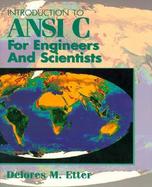 Introduction to ANSI C for Engineers and Scientists cover