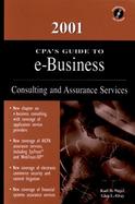 CPA's Guide to E-Business: Consulting and Assurance Services with CDROM cover
