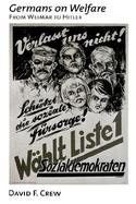 Germans on Welfare From Weimar to Hitler cover