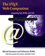 LaTeX Web Companion, The  Integrating TeX, HTML, and XML cover