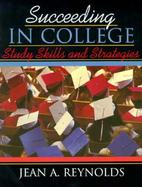 Succeeding in College Study Skills and Strategies cover