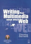 Writing for Multimedia Entertainment, Education, Training, Advertising, and the World Wide Web cover
